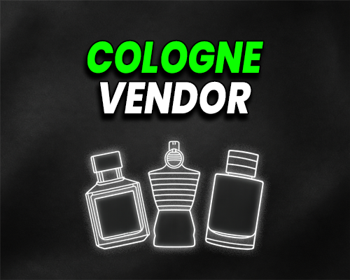 All Cologne Vendor (lv, crd, d!0r, prdda, bacartt, etc)